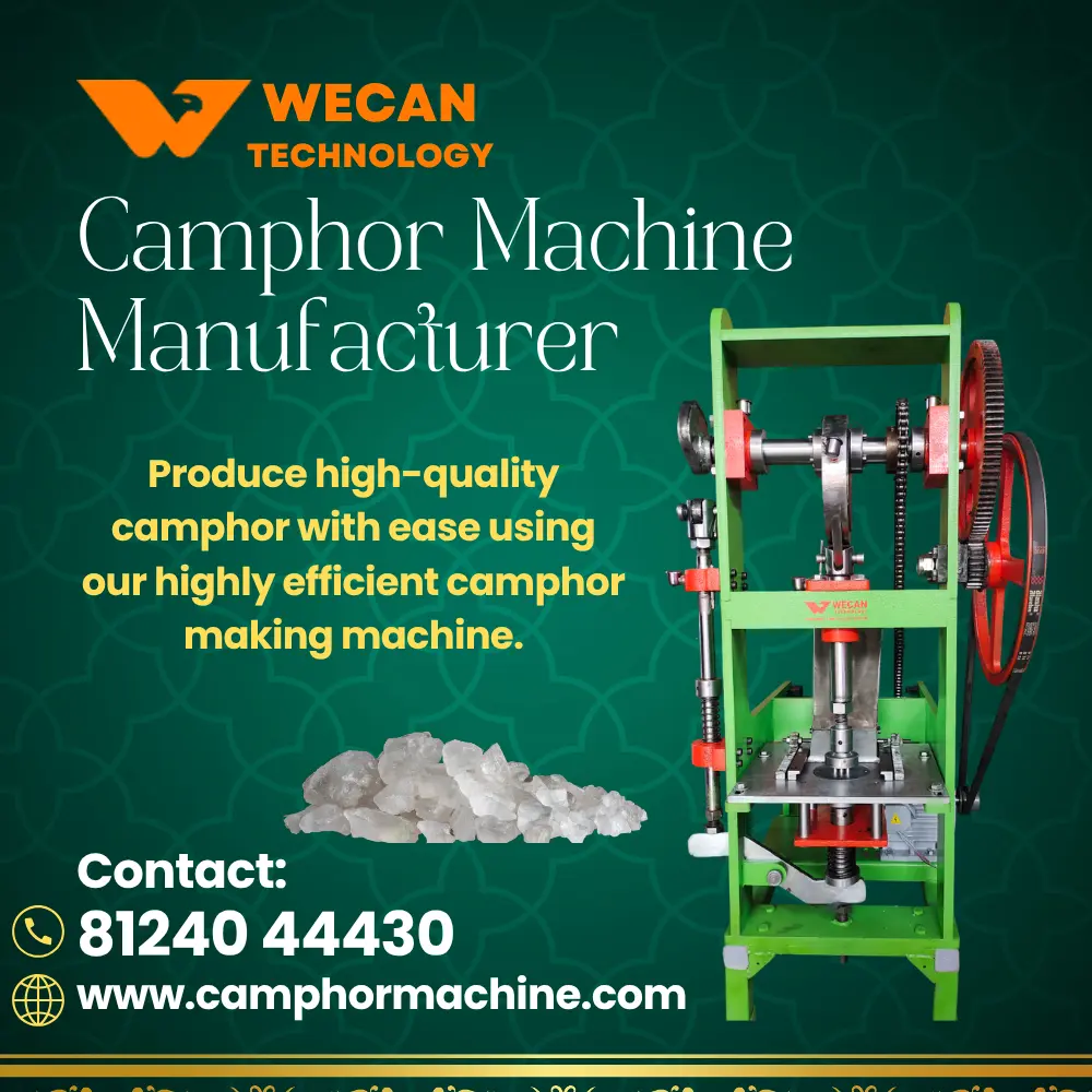 Camphor Making Machine Manufacturer in Coimbatore by Wecan Technology